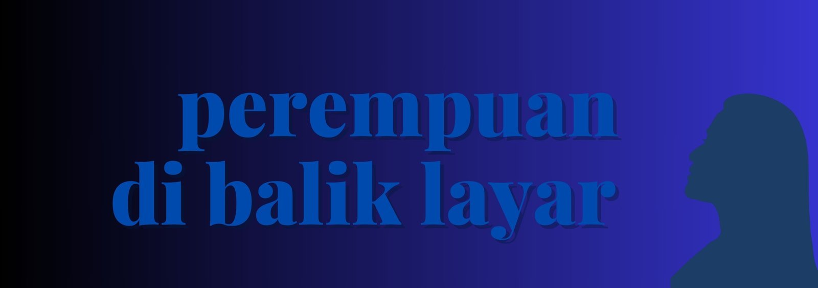 Perempuan Di Balik Layar
